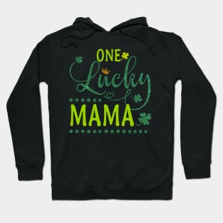 One Lucky Mama Hoodie